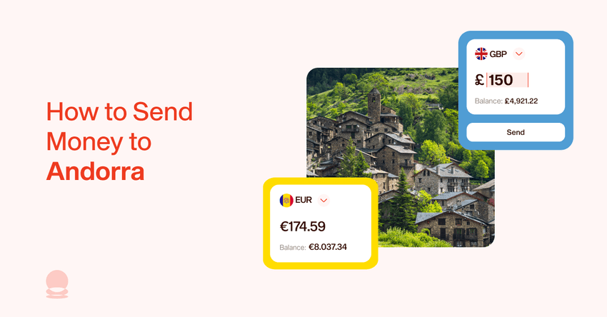 Send Money to Andorra: Transfer Money Online