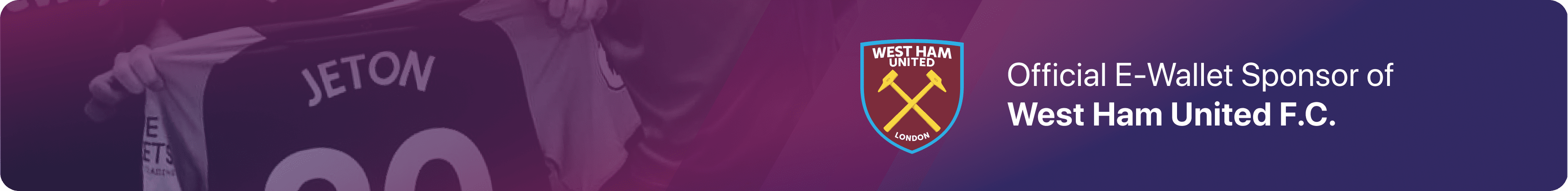 Official E-Wallet Partner of Aston Villa F.C. and West Ham United F.C.